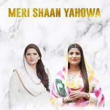Meri Shaan Yahowa, Mera Maan Yahowa Hindi Lyrics | Rina David